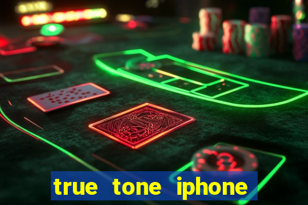 true tone iphone economiza energia